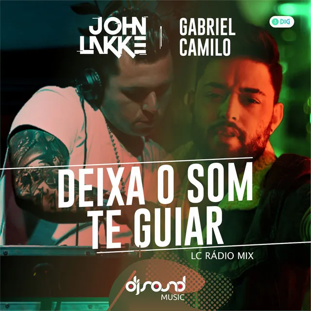 Deixa o som te guiar (LC Rádio Mix)