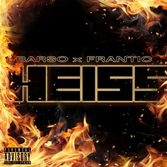 Heiss by Barso