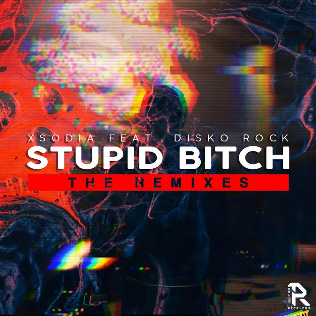 Stupid Bitch - Manuel Galatti Remix