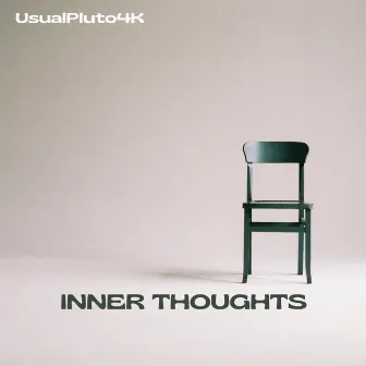 Inner Thoughts by UsualPluto4K