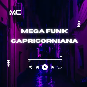 Mega Funk Capricorniana by DJ Brinquinho SC