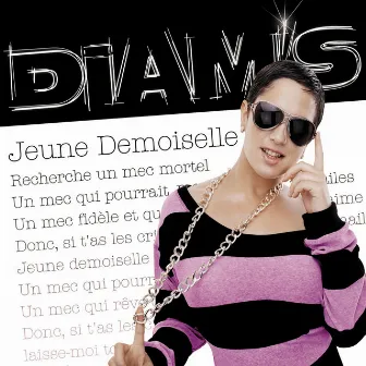 Jeune Demoiselle by Diam's