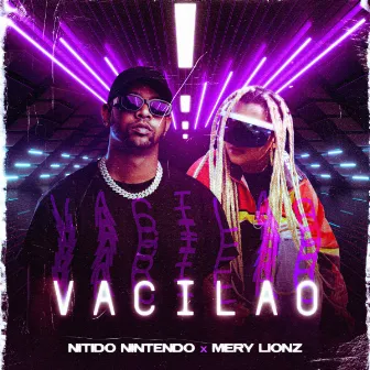 Vacilao by Mery Lionz