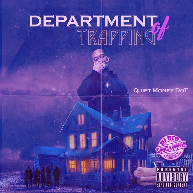 Department of Trapping (Slowed & Chopped)