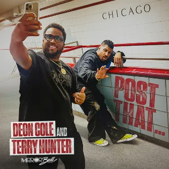 Post That by Deon Cole