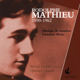 Mathieu, R.: Chamber Music by Rodolphe Mathieu