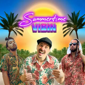 Summertime Vibin by Schmiddlfinga