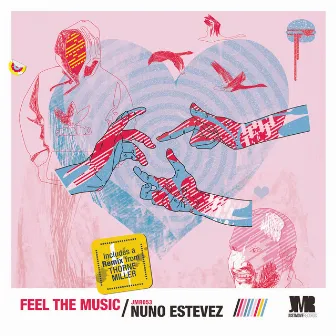 Feel The Music by Nuno Estevez