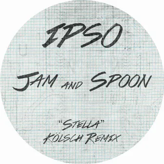 Stella (Kölsch Remix) by Jam & Spoon