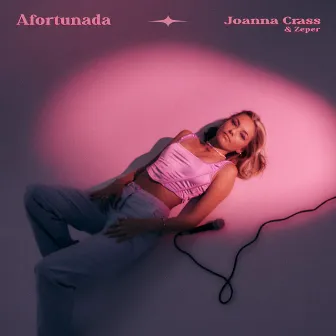 Afortunada by Joanna Crass