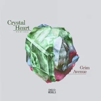 Crystal Heart Remixed by Grim Avenue