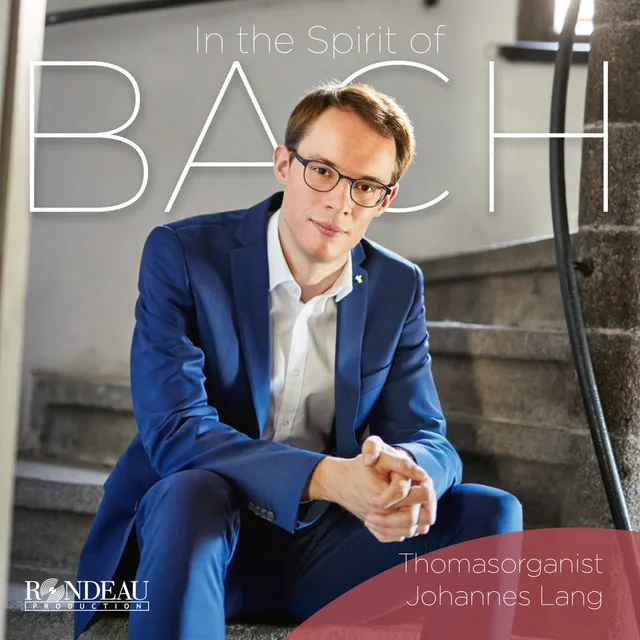 Thomasorganist Johannes Lang: In the Spirit of Bach (Woehl-Orgel Und Sauer-Orgel Der Thomaskirche Zu Leipzig)