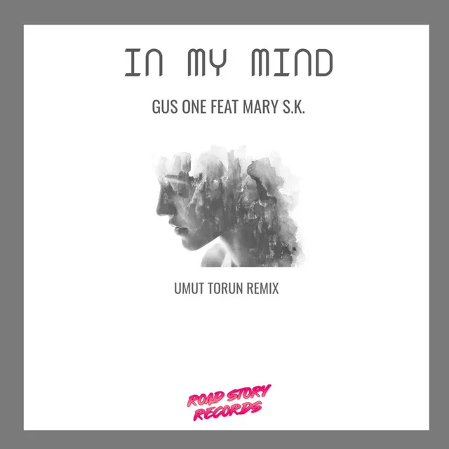 In My Mind - Umut Torun Remix