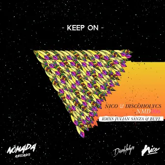 Keep On by Discoholycs