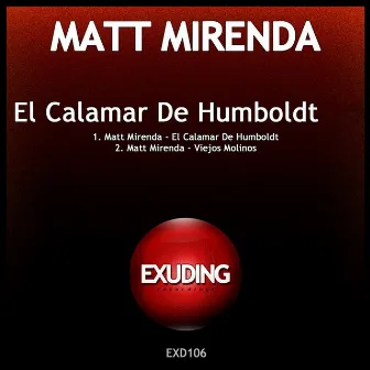 El Calamar de Humboldt by Matt Mirenda