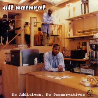 No Additives, No Preservatives by All Natural