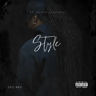 Style by SADJ MKV