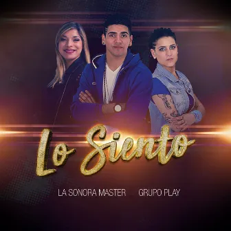 Lo Siento by La Sonora Master