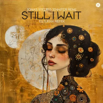 Still I Wait (Estuera Remix) by Estuera