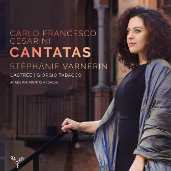 Carlo Francesco Cesarini: Cantatas by Stéphanie Varnerin