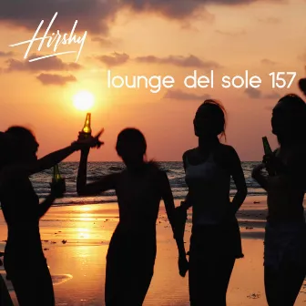 lounge del sole 157 by Hirshy