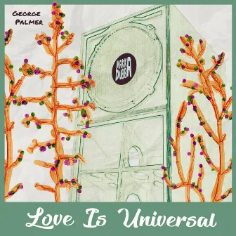 Love is Universal by Makka Dubba