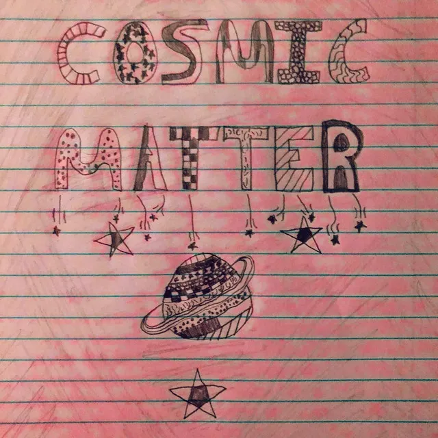 Cosmic Matter