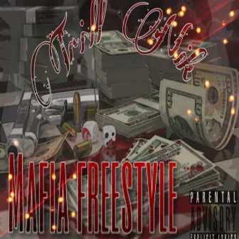 Mafia Freestyle by Trill Nik