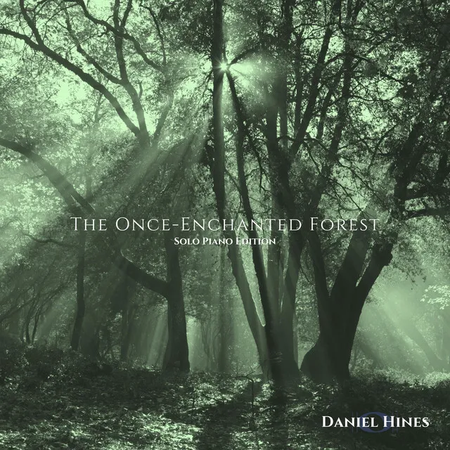 The Once-Enchanted Forest