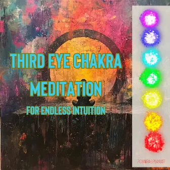 Third Eye Chakra Meditation for Endless Intuition by Chakra Shack