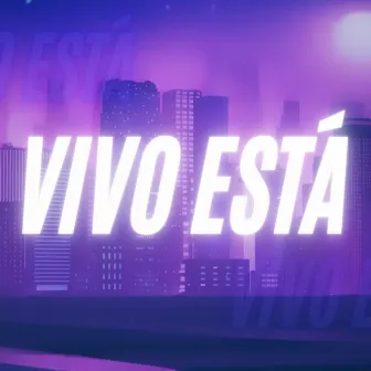 Vivo Está by KA2SH