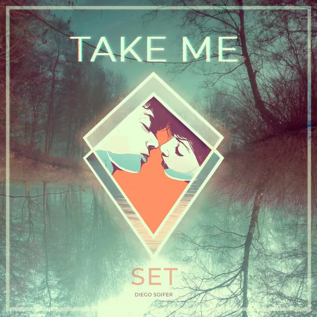 Take me (Set)