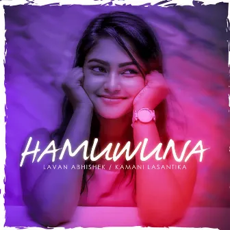 Hamuwuna by Kamani Lasanthika