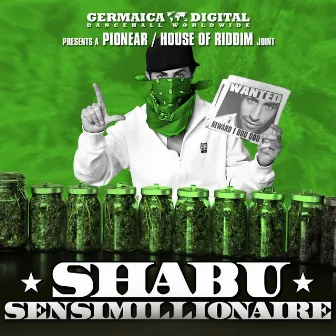 Sensimillionaire by Shabu