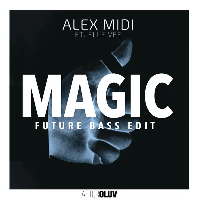 Magic - Future Bass Edit