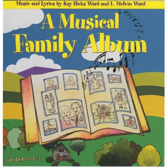 A Musical Family Album by Kay Hicks Ward