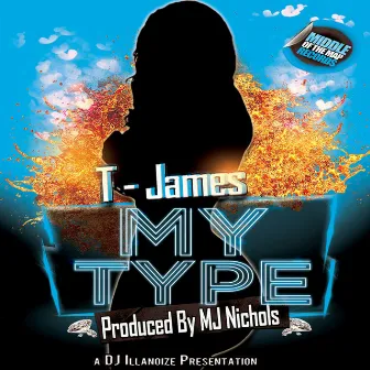 My Type by T. James