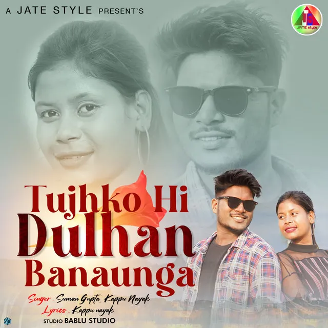 Tujh Ko Hi Dulhan Banaunga