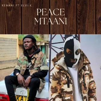 Peace Mtaani by Kenani