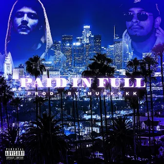 Paid in Full by G