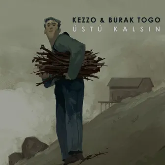 Üstü Kalsın by Burak Togo