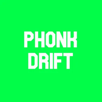 Phonk Drift (Sped Up NightCore Music Remix) by Phonk House