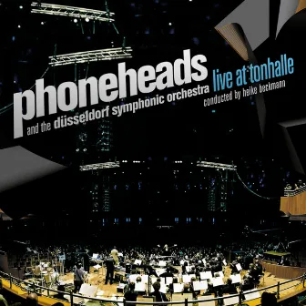 Live At Tonhalle by Phoneheads