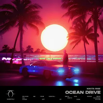 Ocean Drive by Nikita Rise