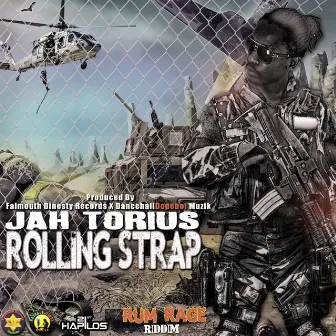 Rolling Strap - Single by Jah-Torius