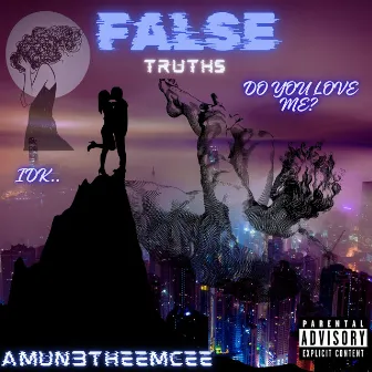 False Truths by Unknown Artist