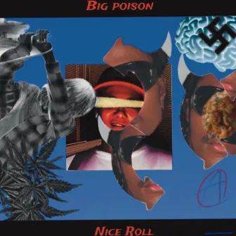 NICE ROLL by BIG POISON