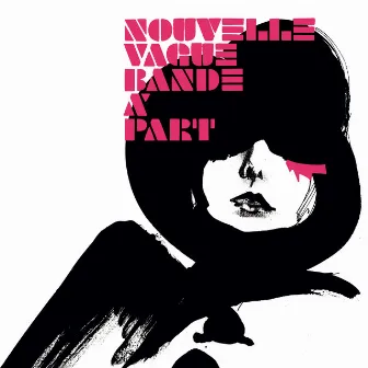 Bande à Part by Nouvelle Vague