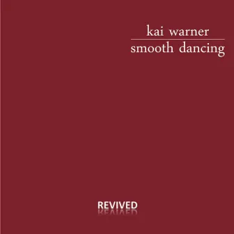 Smooth Dancing by Kai Warner