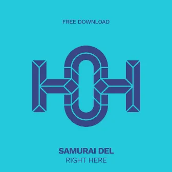 Right Here by Samurai Del